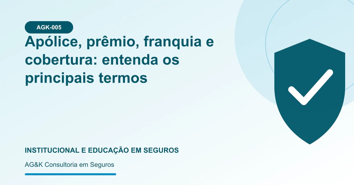 Ilustração sobre termos de seguros — AG&K Consultoria em Seguros