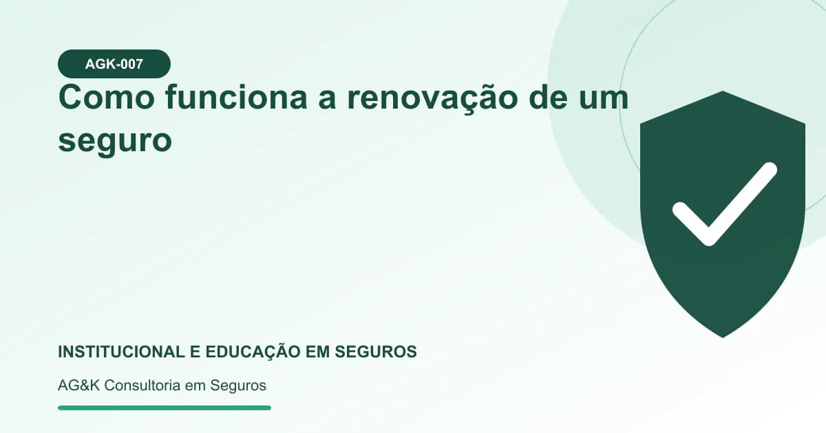 Ilustração sobre renovação de seguro — AG&K Consultoria em Seguros