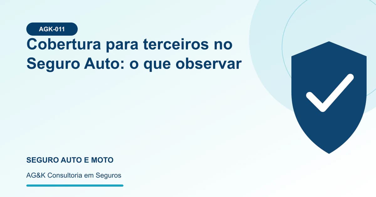 Ilustração sobre cobertura para terceiros no seguro auto — AG&K Consultoria em Seguros