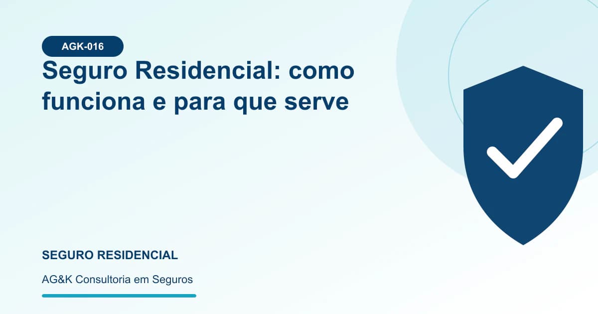 Ilustração sobre como funciona o seguro residencial — AG&K Consultoria em Seguros