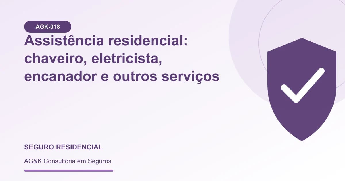 Ilustração sobre assistência residencial — AG&K Consultoria em Seguros