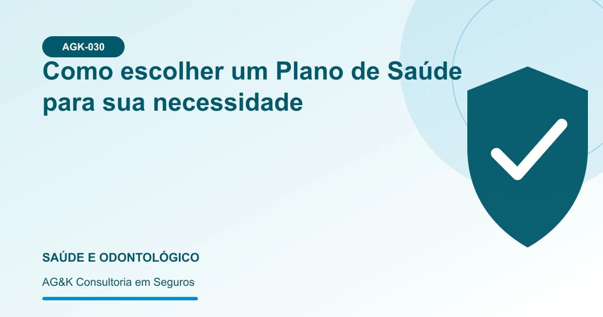 Ilustração sobre como escolher plano de saúde — AG&K Consultoria em Seguros