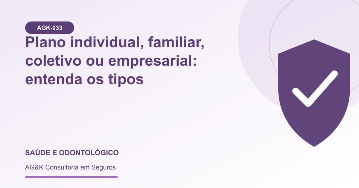Ilustração sobre tipos de plano de saúde — AG&K Consultoria em Seguros