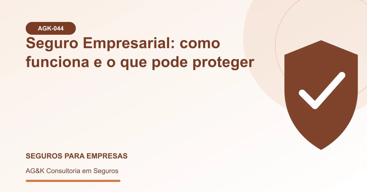 Ilustração sobre como funciona o seguro empresarial — AG&K Consultoria em Seguros