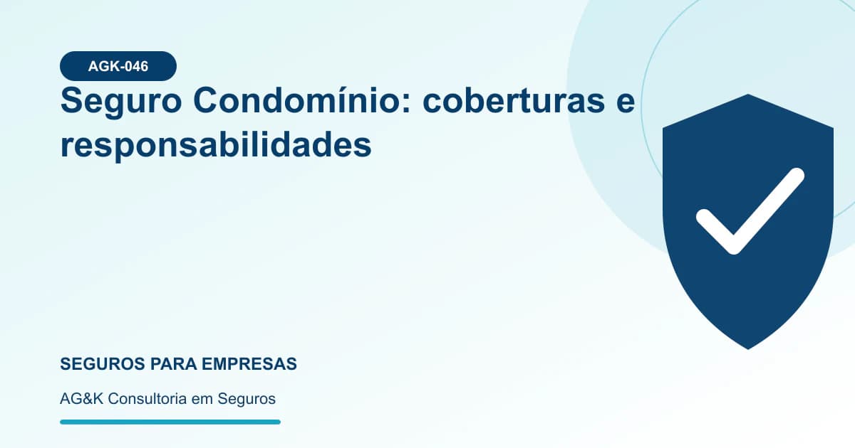 Ilustração sobre seguro condomínio — AG&K Consultoria em Seguros