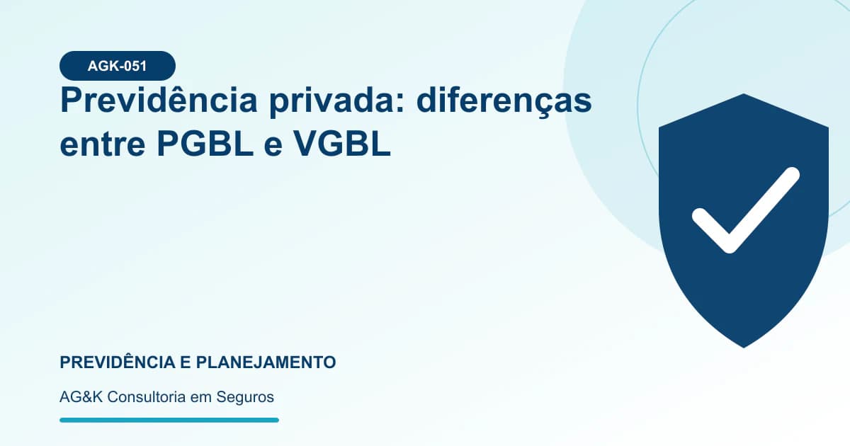 Ilustração sobre diferença entre PGBL e VGBL — AG&K Consultoria em Seguros