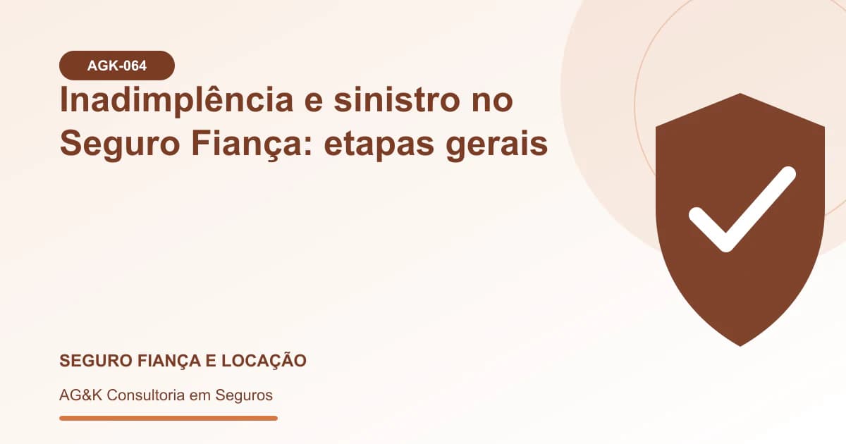 Ilustração sobre sinistro no seguro fiança — AG&K Consultoria em Seguros