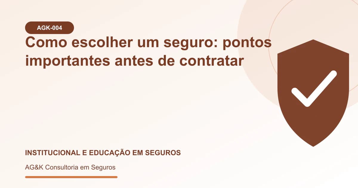 Ilustração sobre como escolher um seguro — AG&K Consultoria em Seguros